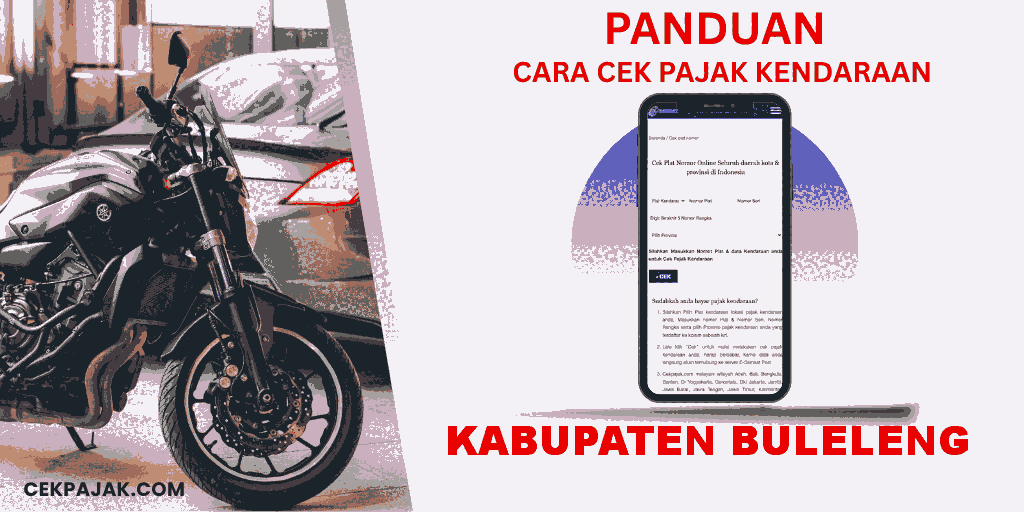 Panduan Cara Cek Pajak Kendaraan Kabupaten Buleleng Panduan Cara Cek Pajak Kendaraan Kabupaten Buleleng