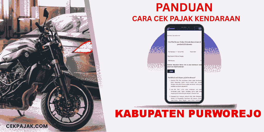 Panduan Cara Cek Pajak Kendaraan Kabupaten Purworejo Panduan Cara Cek Pajak Kendaraan Kabupaten Purworejo