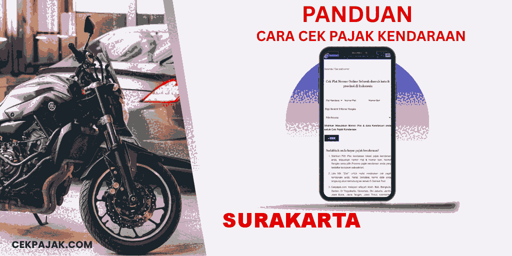 Panduan Cara Cek Pajak Kendaraan Solo, Surakarta