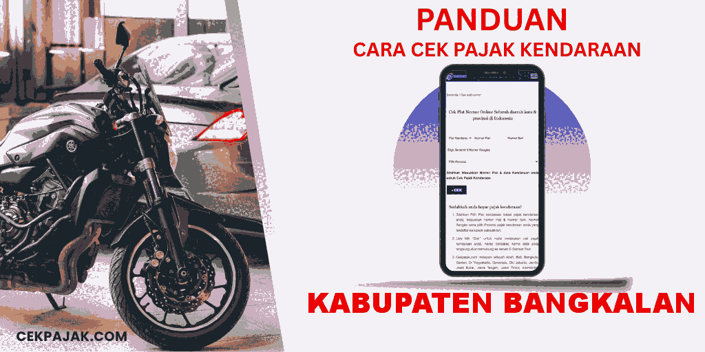 Panduan Cara Cek Pajak Kendaraan Kabupaten Bangkalan