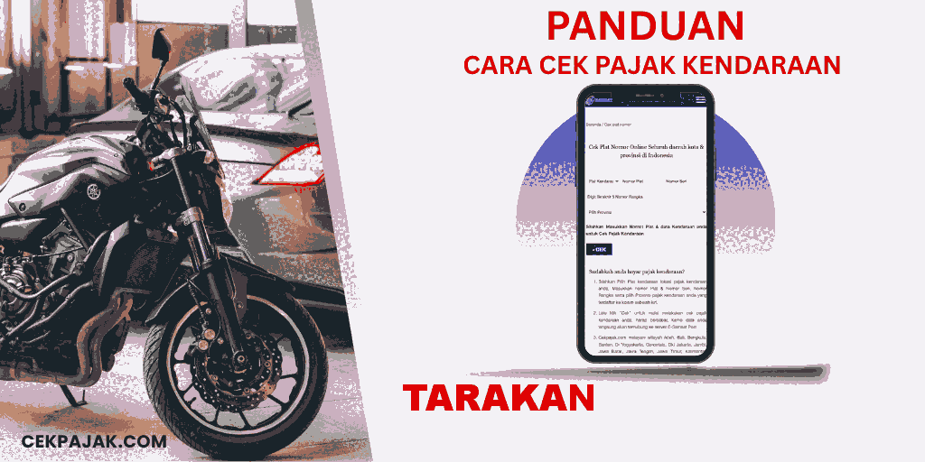 Panduan Cara Cek Pajak Kendaraan Tarakan