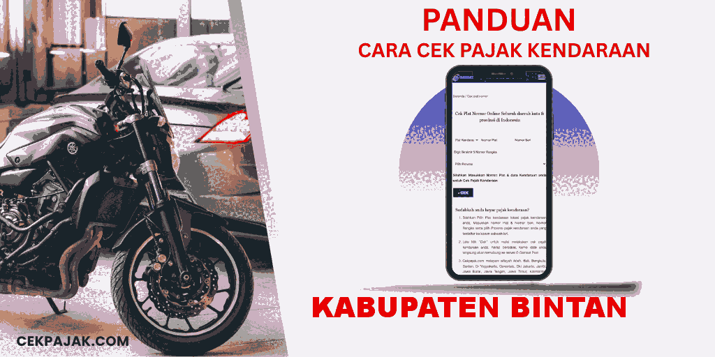 Panduan Cara Cek Pajak Kendaraan Kabupaten Bintan