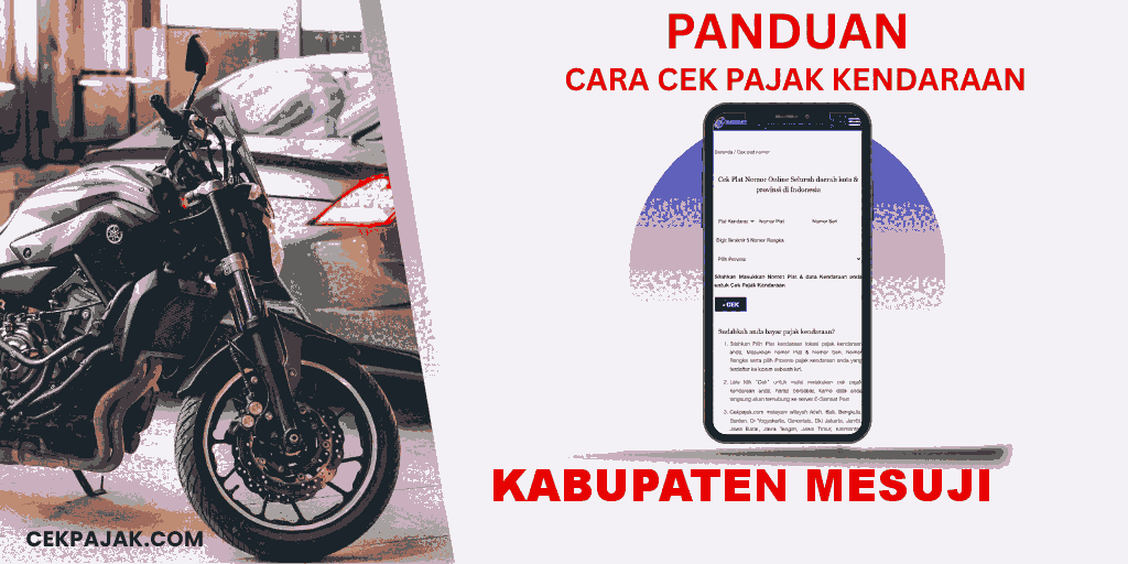 Panduan Cara Cek Pajak Kendaraan Kabupaten Mesuji