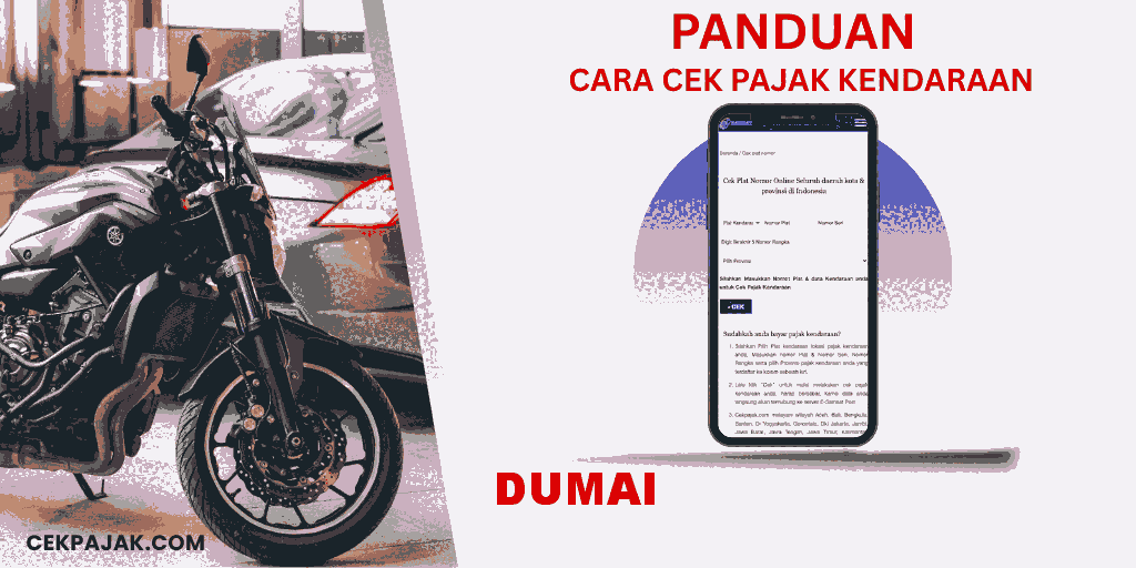 Panduan Cara Cek Pajak Kendaraan Dumai