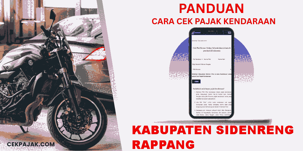 Panduan Cara Cek Pajak Kendaraan Kabupaten Sidenreng Rappang Panduan Cara Cek Pajak Kendaraan Kabupaten Sidenreng Rappang