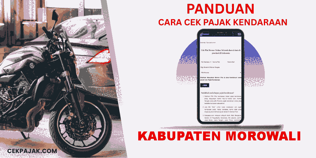 Panduan Cara Cek Pajak Kendaraan Kabupaten Morowali Panduan Cara Cek Pajak Kendaraan Kabupaten Morowali