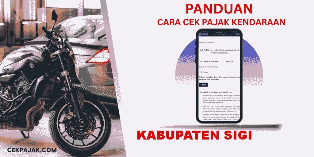 Panduan Cara Cek Pajak Kendaraan Kabupaten Sigi Panduan Cara Cek Pajak Kendaraan Kabupaten Sigi