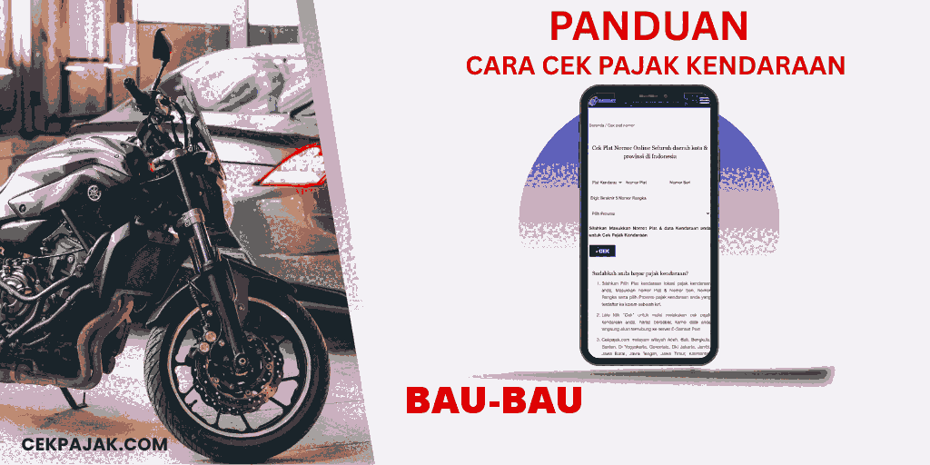 Panduan Cara Cek Pajak Kendaraan Bau-Bau Panduan Cara Cek Pajak Kendaraan Bau-Bau