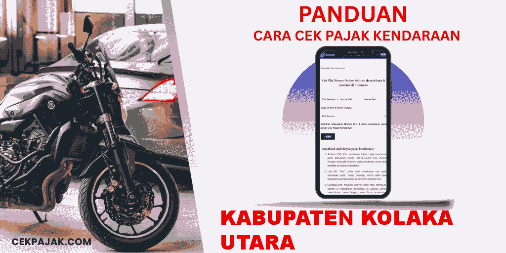 Panduan Cara Cek Pajak Kendaraan Kabupaten Kolaka Utara Panduan Cara Cek Pajak Kendaraan Kabupaten Kolaka Utara