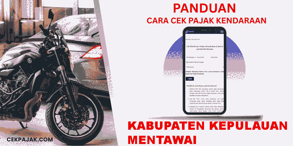 Panduan Cara Cek Pajak Kendaraan Kabupaten Kepulauan Mentawai Panduan Cara Cek Pajak Kendaraan Kabupaten Kepulauan Mentawai