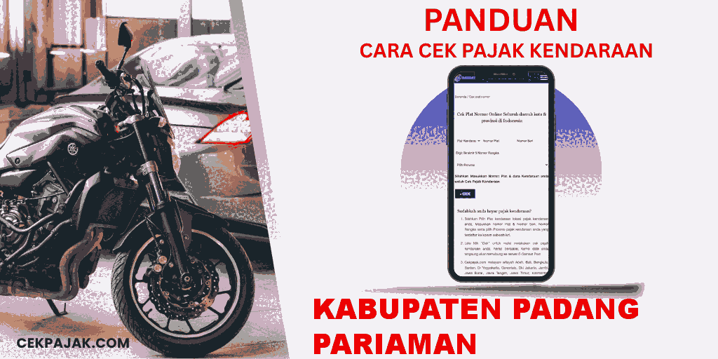 Panduan Cara Cek Pajak Kendaraan Kabupaten Padang Pariaman Panduan Cara Cek Pajak Kendaraan Kabupaten Padang Pariaman
