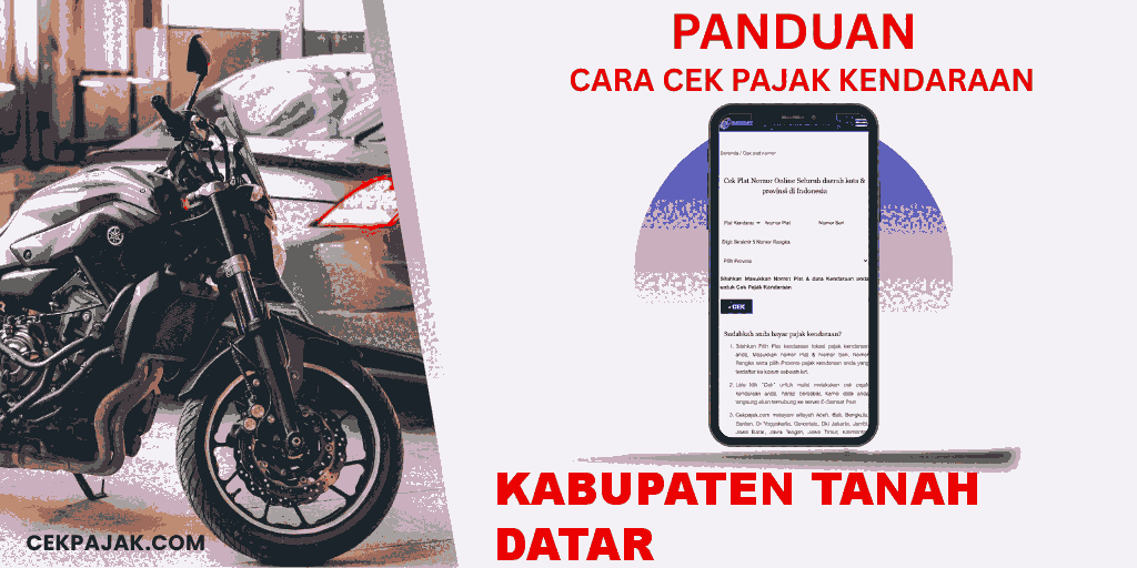 Panduan Cara Cek Pajak Kendaraan Kabupaten Tanah Datar Panduan Cara Cek Pajak Kendaraan Kabupaten Tanah Datar