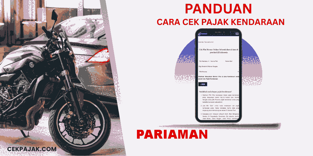 Panduan Cara Cek Pajak Kendaraan Pariaman Panduan Cara Cek Pajak Kendaraan Pariaman