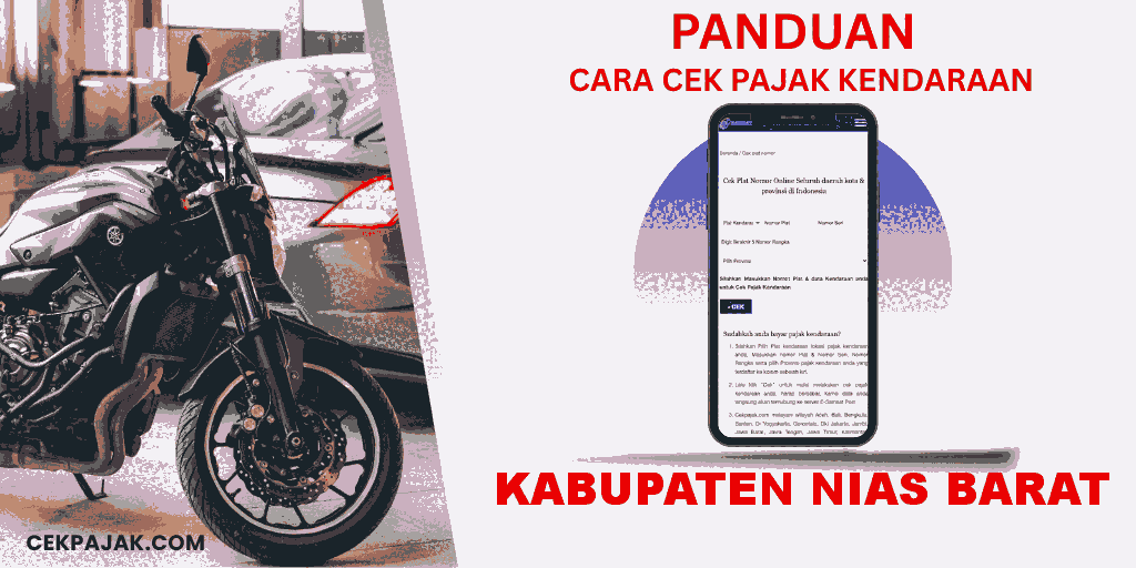 Panduan Cara Cek Pajak Kendaraan Kabupaten Nias Barat Panduan Cara Cek Pajak Kendaraan Kabupaten Nias Barat