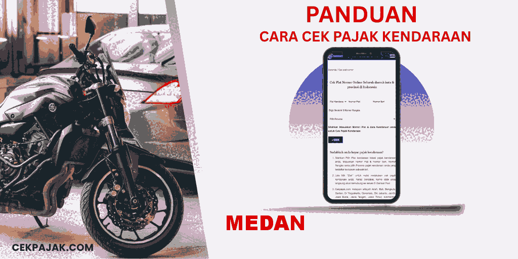 Panduan Cara Cek Pajak Kendaraan Medan