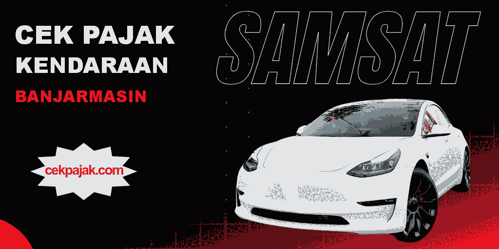 Cek Pajak Kendaraan Banjarmasin Online