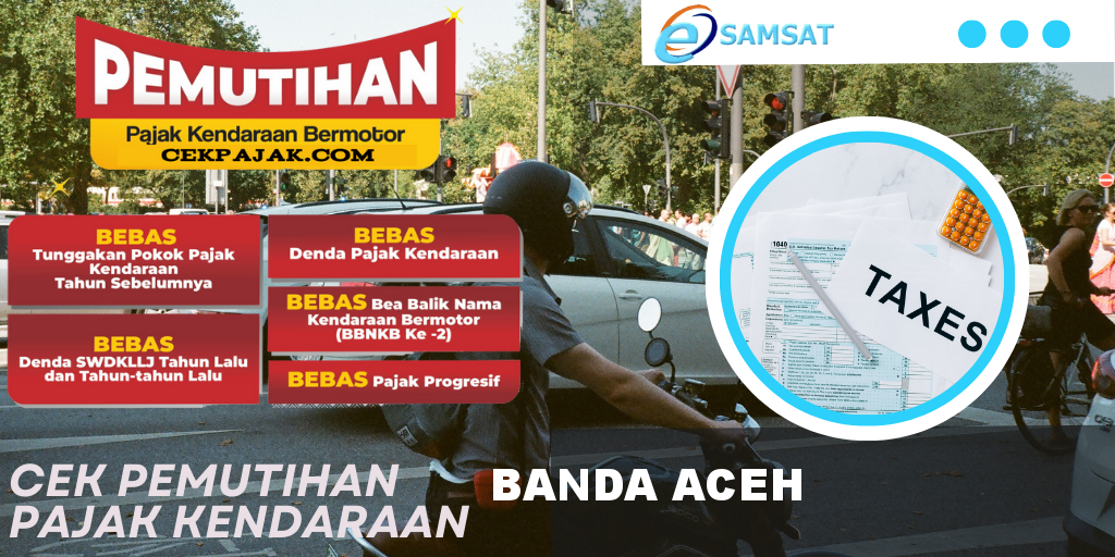 Cek Pemutihan Pajak Kendaraan Banda Aceh