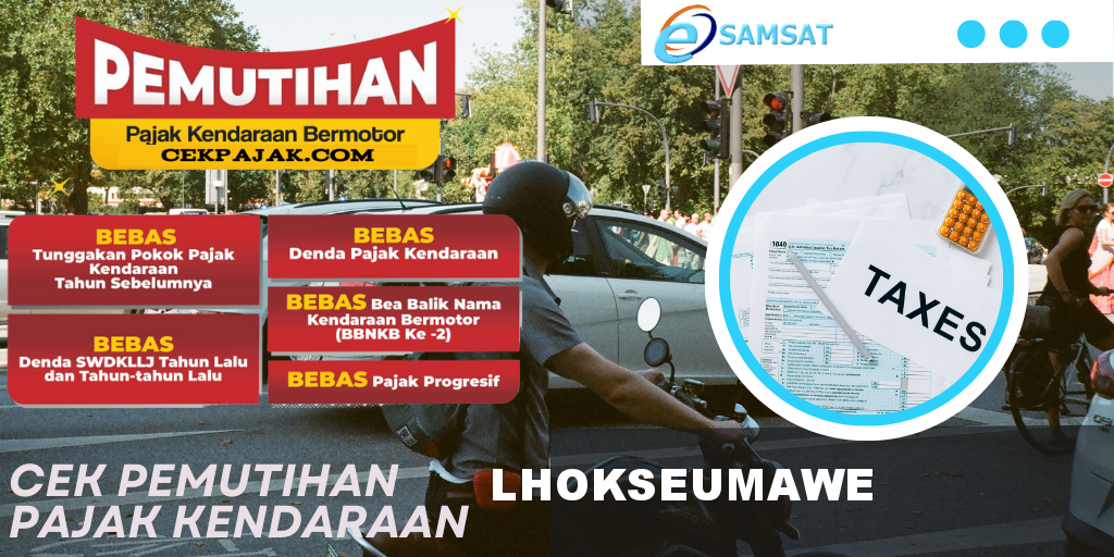 Cek Pemutihan Pajak Kendaraan Lhokseumawe