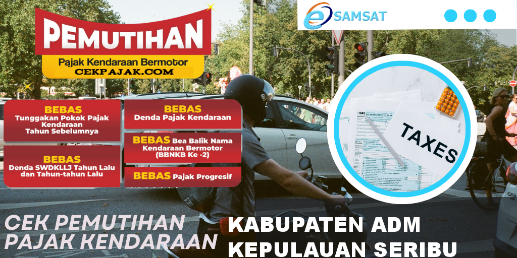 Cek Pemutihan Pajak Kendaraan Kabupaten Adm Kepulauan Seribu
