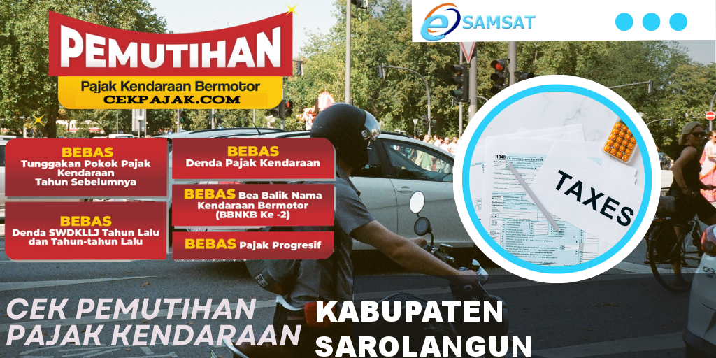 Cek Pemutihan Pajak Kendaraan Kabupaten Sarolangun