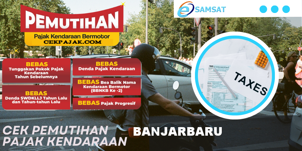 Cek Pemutihan Pajak Kendaraan Banjarbaru