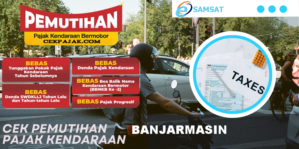 Cek Pemutihan Pajak Kendaraan Banjarmasin