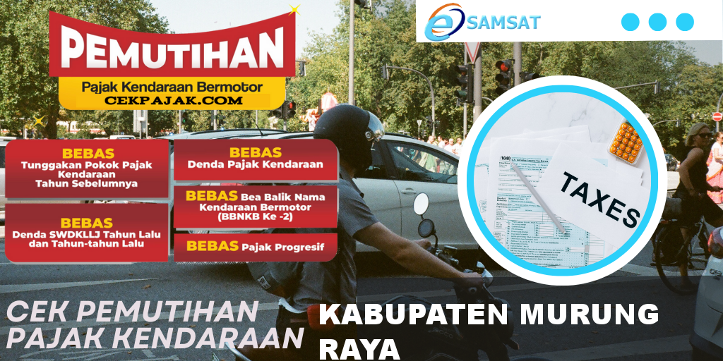 Cek Pemutihan Pajak Kendaraan Kabupaten Murung Raya