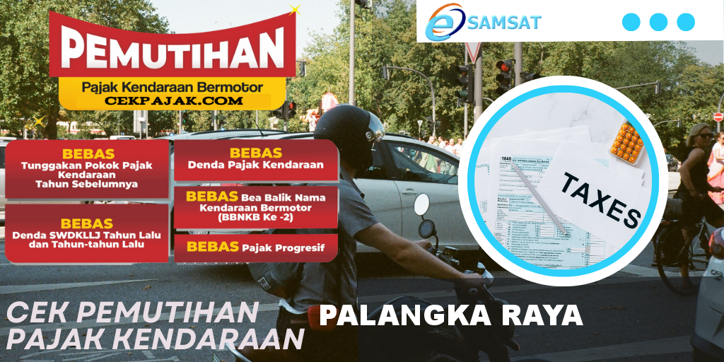 Cek Pemutihan Pajak Kendaraan Palangka Raya