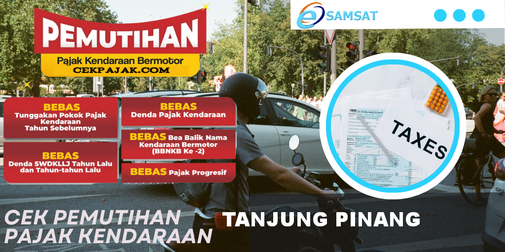 Cek Pemutihan Pajak Kendaraan Tanjung Pinang