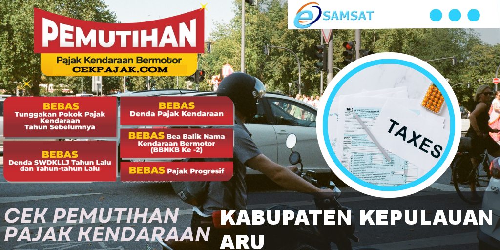 Cek Pemutihan Pajak Kendaraan Kabupaten Kepulauan Aru