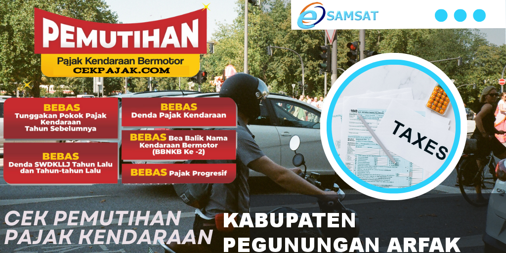 Cek Pemutihan Pajak Kendaraan Kabupaten Pegunungan Arfak