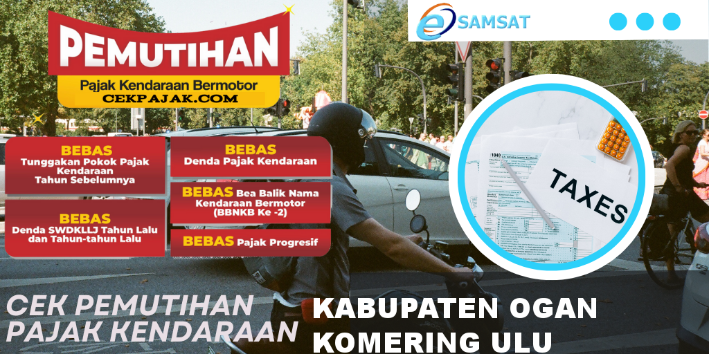 Cek Pemutihan Pajak Kendaraan Kabupaten Ogan Komering Ulu