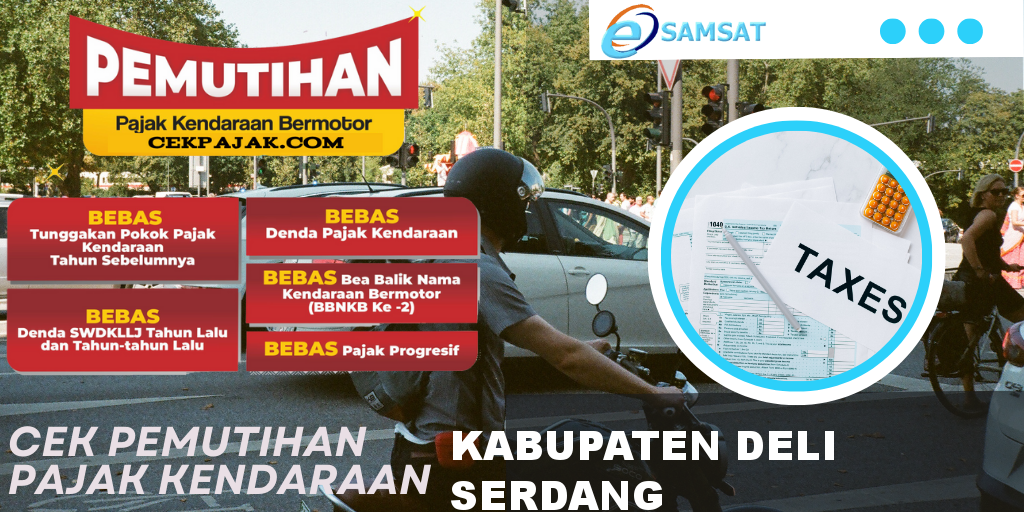 Cek Pemutihan Pajak Kendaraan Kabupaten Deli Serdang