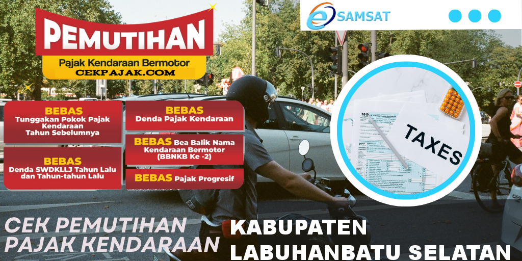 Cek Pemutihan Pajak Kendaraan Kabupaten Labuhanbatu Selatan