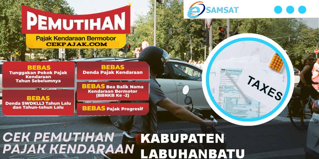 Cek Pemutihan Pajak Kendaraan Kabupaten Labuhanbatu